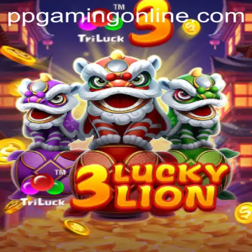 Discover the Thrills of 3LUCKYLION: An Immersive Journey into PPGaming's Latest Innovation