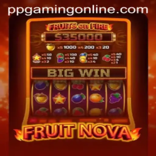 Exploring the Vibrant Universe of FruitNova by PPGaming