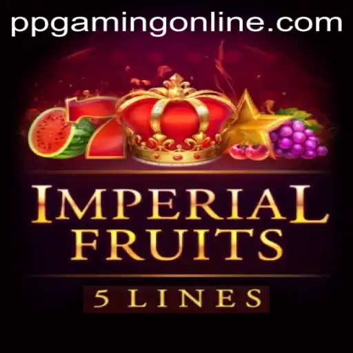 Discover ImperialFruits5: A New Gem from PPGaming
