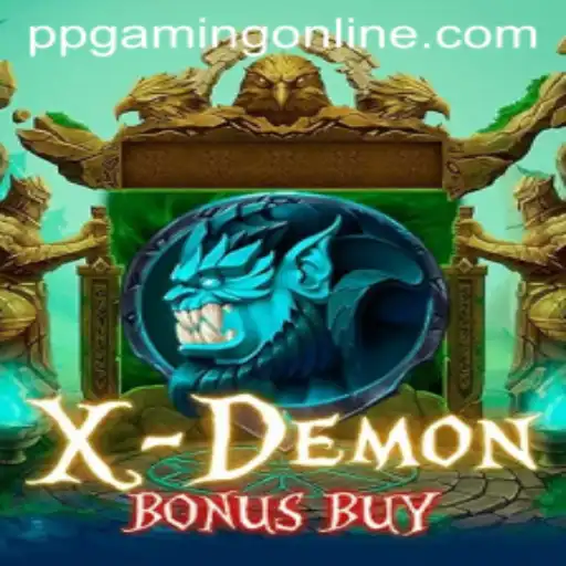 XDemonBonusBuy - Unleashing a New Era in Gaming with PPGaming